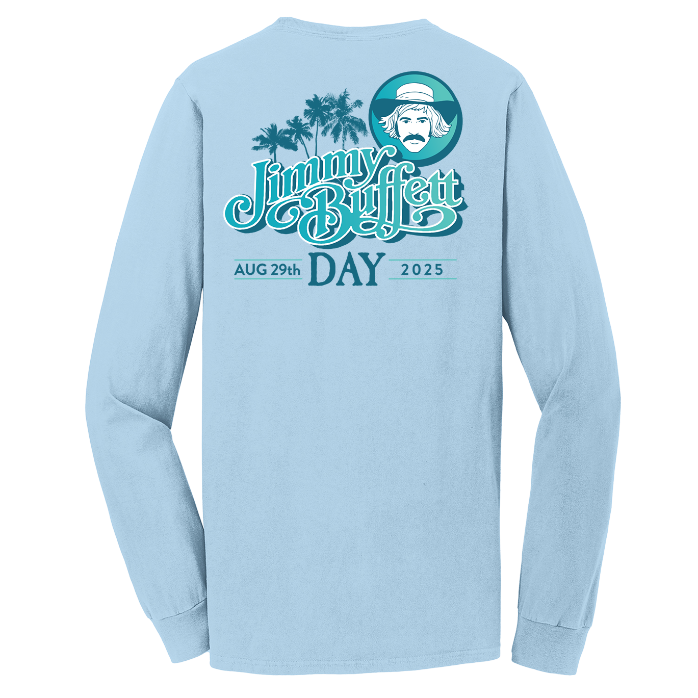 Jimmy Buffett Day Long Sleeve T-Shirt