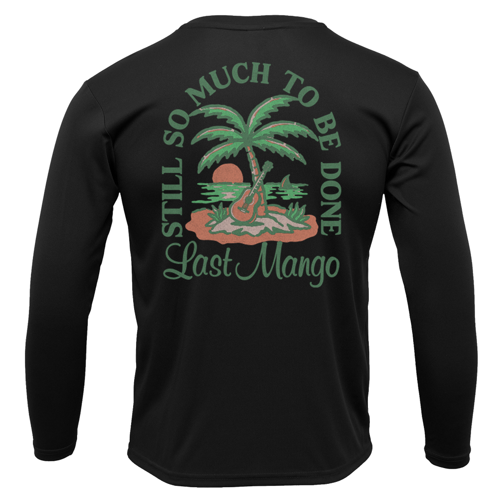 Still so much to be done long sleeve performance tee
