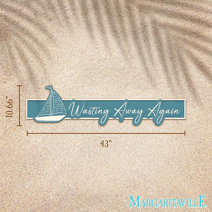 Wasting Away Wooden Sign 43x10.5