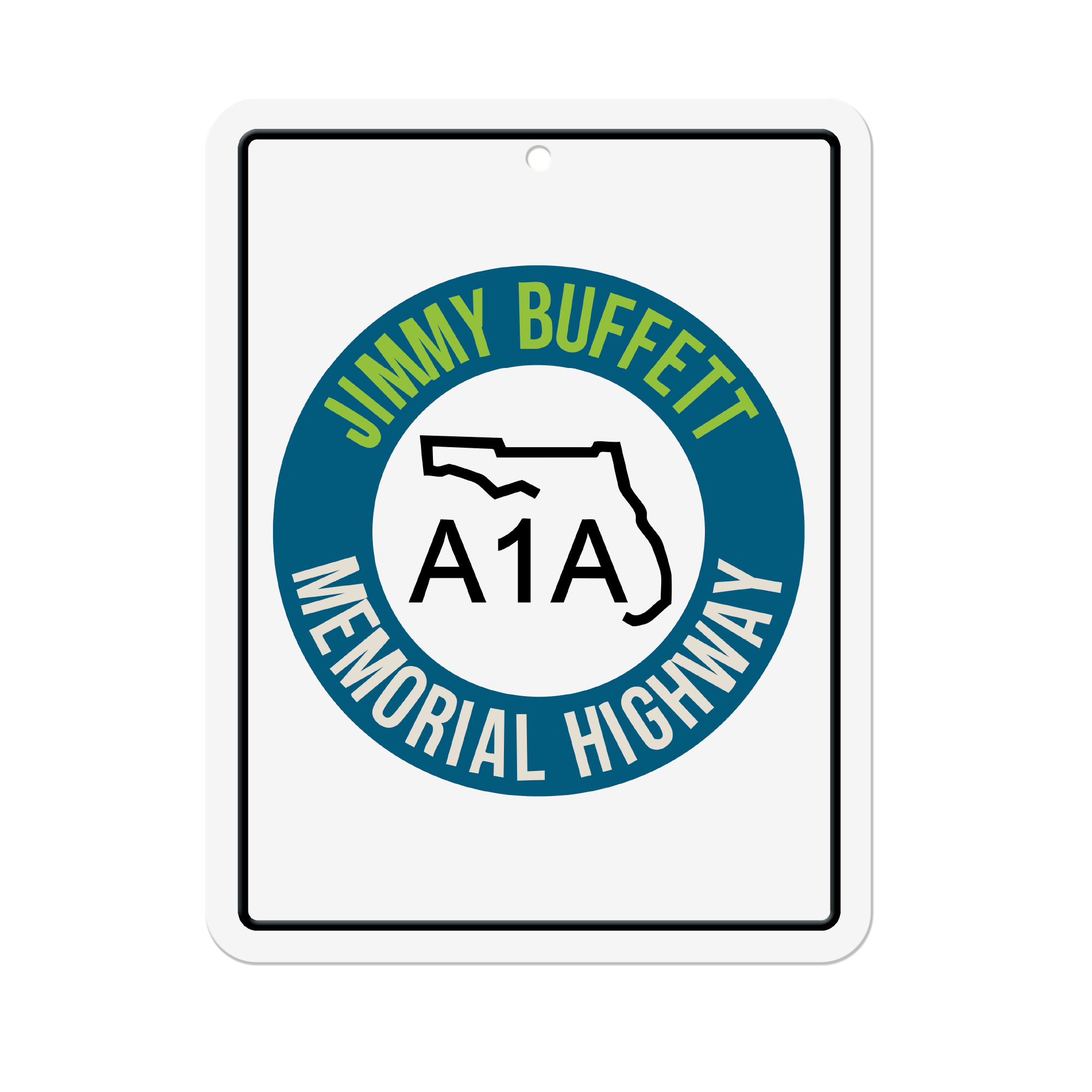 A1A Jimmy Buffett Memorial Highway Tin Sign