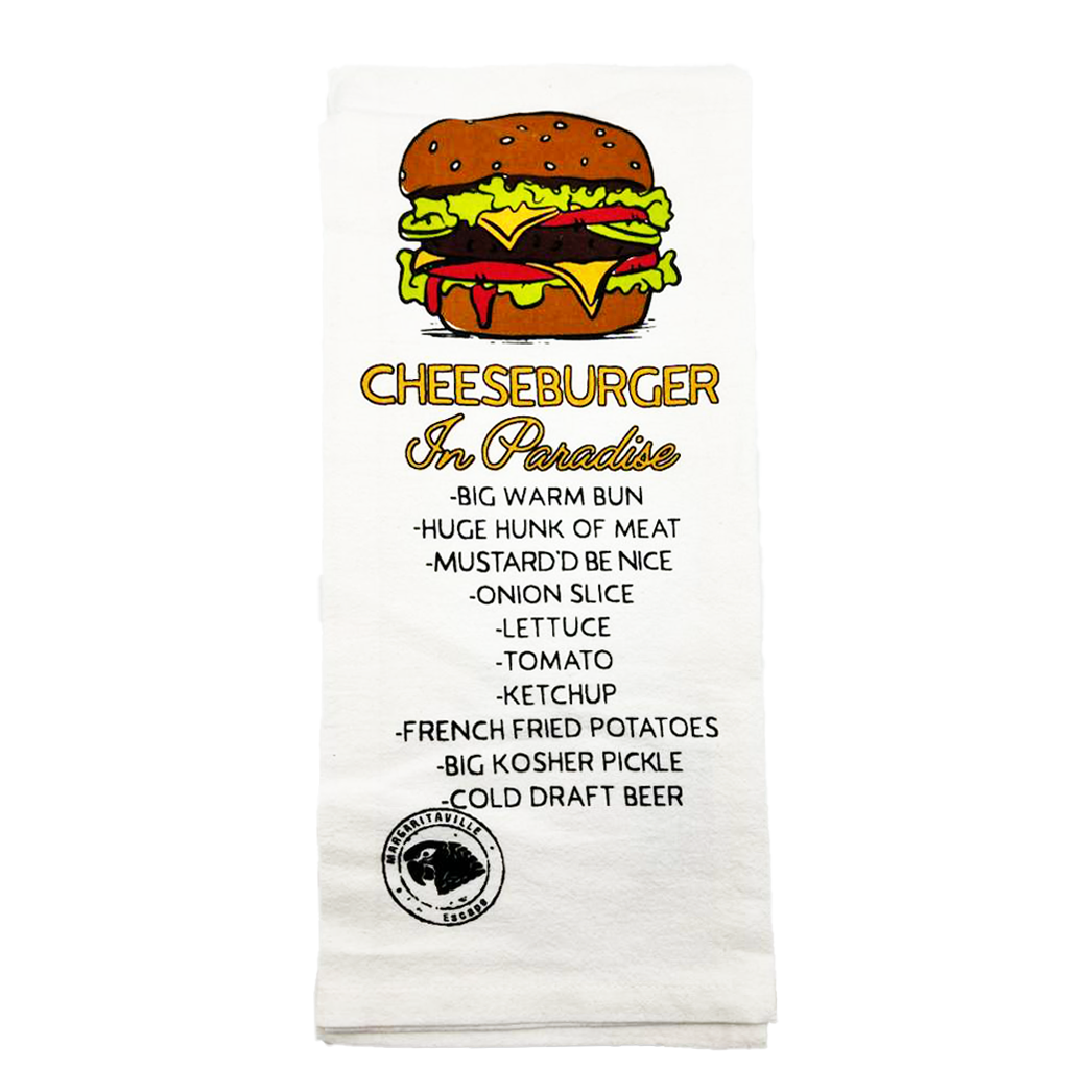 Cheeseburger in Paradise Flour Sack Tea Towel